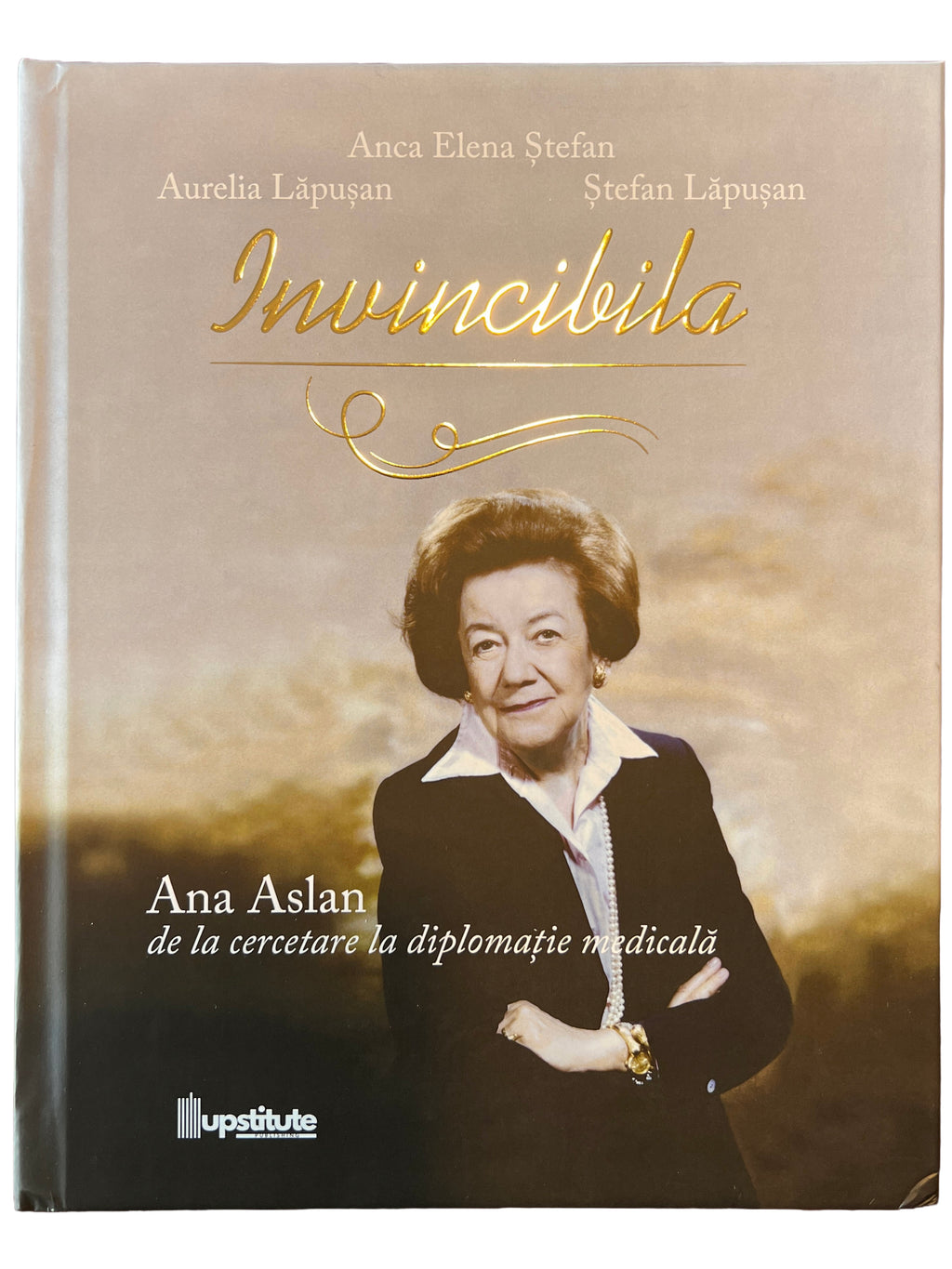 Invincibila, Ana Aslan de la cercetare la diplomație medicală